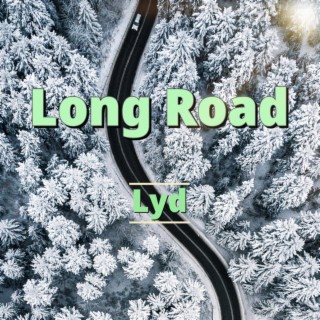 Long Road lyrics | Boomplay Music