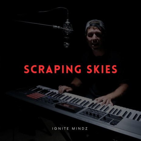 Scraping Skies | Boomplay Music