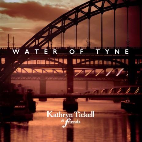 The Water of Tyne ft. Hannah Rickard | Boomplay Music