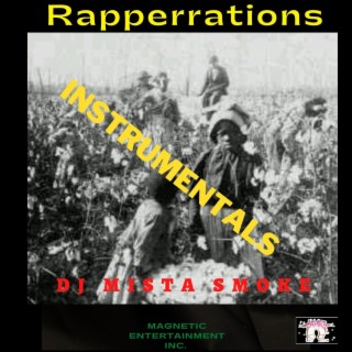 Rapperrations the Instrumentals (Instrumental)