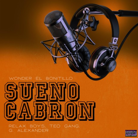 SUENO CABRON ft. Relax Boys, Teo Gang & G.Alexander