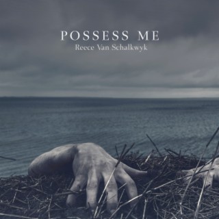 Possess Me