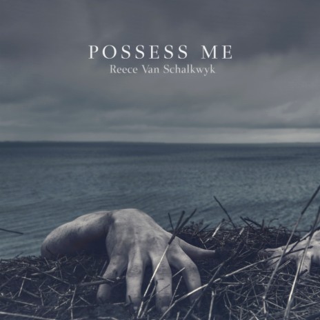 Possess Me | Boomplay Music