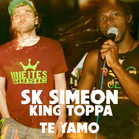Te Yamo ft. King Toppa | Boomplay Music