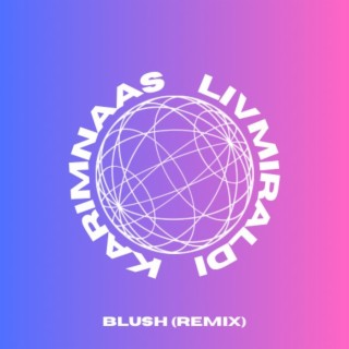 Blush (Remix)