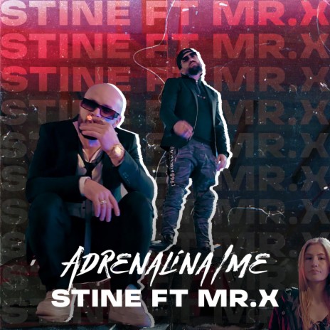 Adrenalina Ime ft. Mr.X