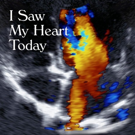 I Saw My Heart Today | Boomplay Music