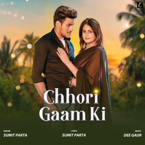 Chhori Gaam Ki | Boomplay Music