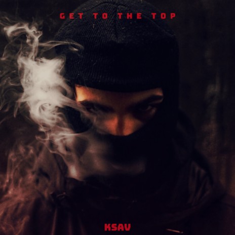 Get to the Top | Boomplay Music