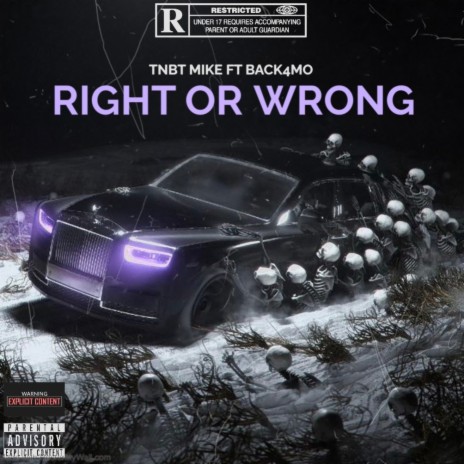 RIGHT OR WRONG ft. BACK4MO