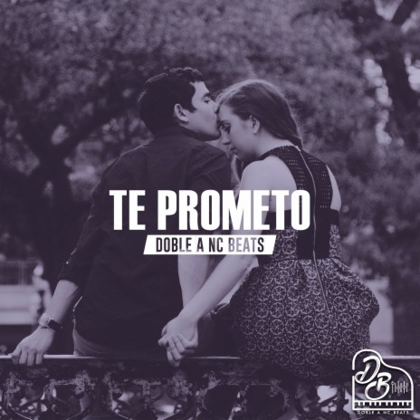 Te Prometo | Boomplay Music