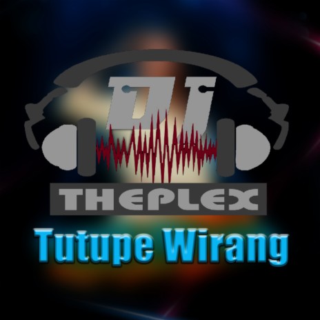 Tutupe Wirang | Boomplay Music