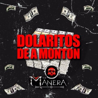 Dolaritos De A Monton