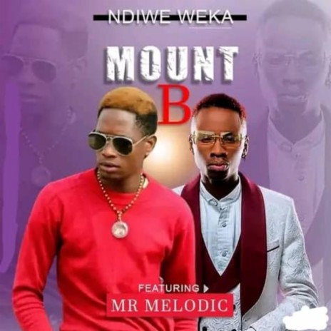 Ndiwe Weka (feat. Mr Melodic) | Boomplay Music