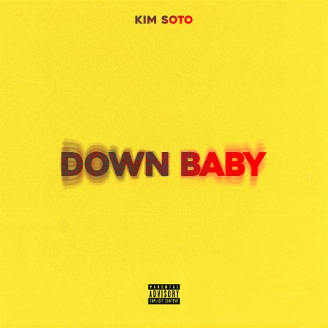 Down Baby | Boomplay Music