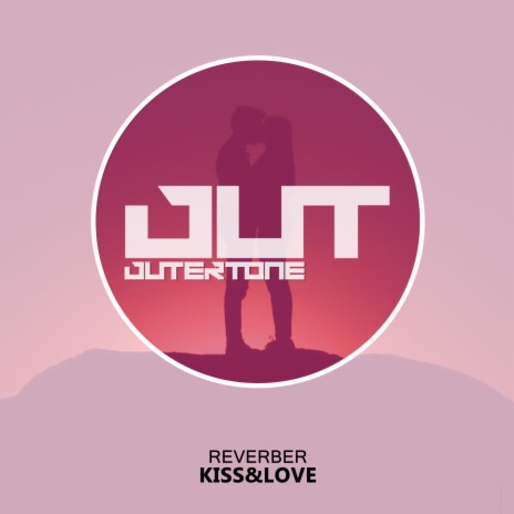 Kiss&Love ft. Outertone Chill | Boomplay Music