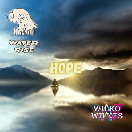 Hope ft. Wilko Wilkes | Boomplay Music