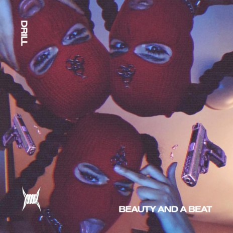 BEAUTY AND A BEAT (DRILL) ft. BRIXTON BOYS & Tazzy | Boomplay Music