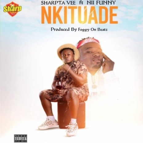 Nkituade ft. Nii Funny | Boomplay Music