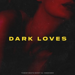 Dark Loves