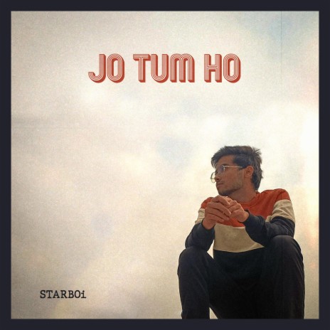 JO TUM HO | Boomplay Music