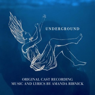Underground (Original Cast Recording)