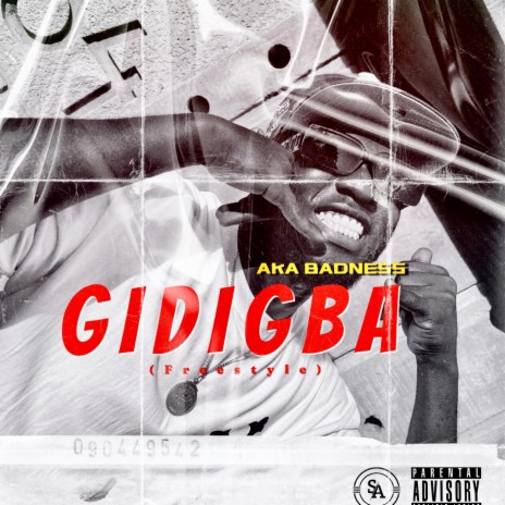 Gidigba(Freestyle) | Boomplay Music