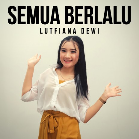 Semua Berlalu | Boomplay Music