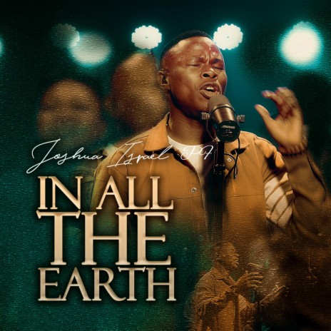 In All The Earth | Boomplay Music