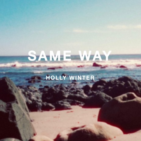 Same Way | Boomplay Music