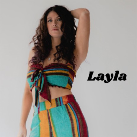 Layla | Boomplay Music