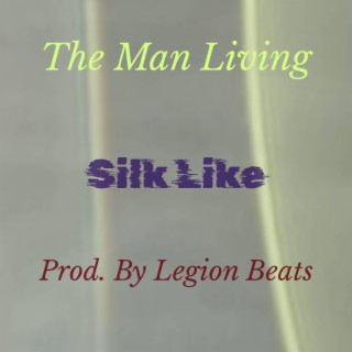 Silk Like (Explicit)