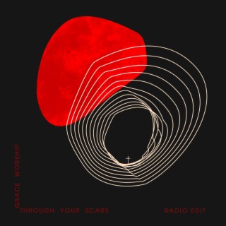 Through Your Scars (Radio Edit)
