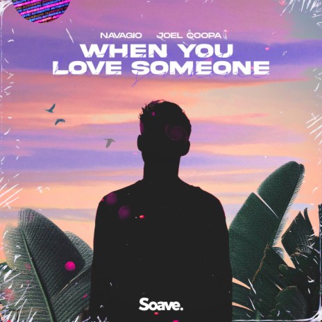 When You Love Someone ft. Joel Coopa | Boomplay Music