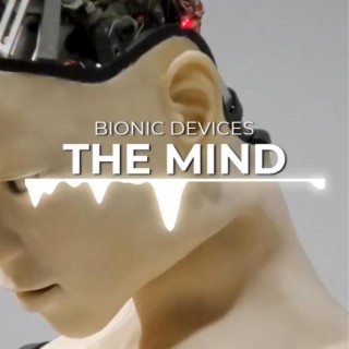 Bionic Devices