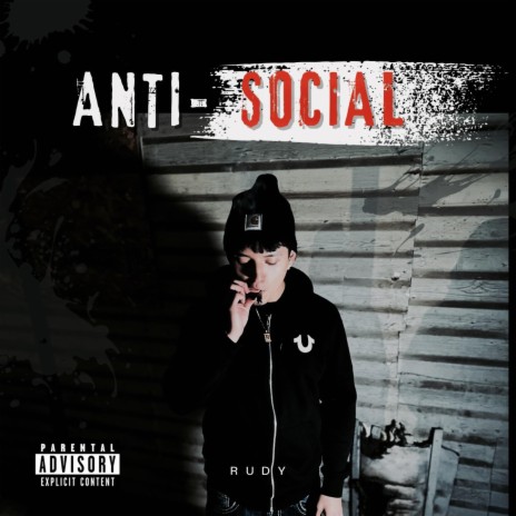 Anti-social | Boomplay Music