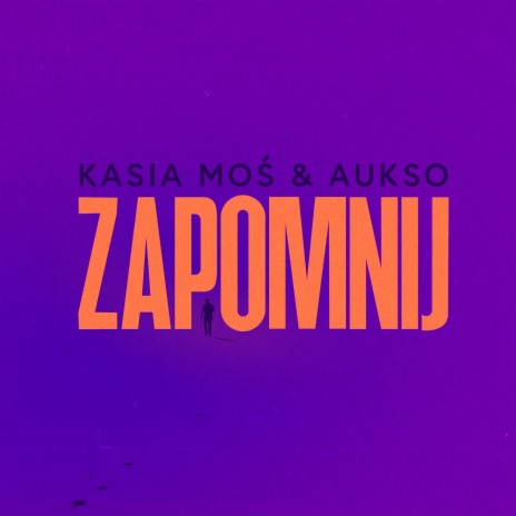 ZAPOMNIJ (LIVE) ft. Aukso | Boomplay Music
