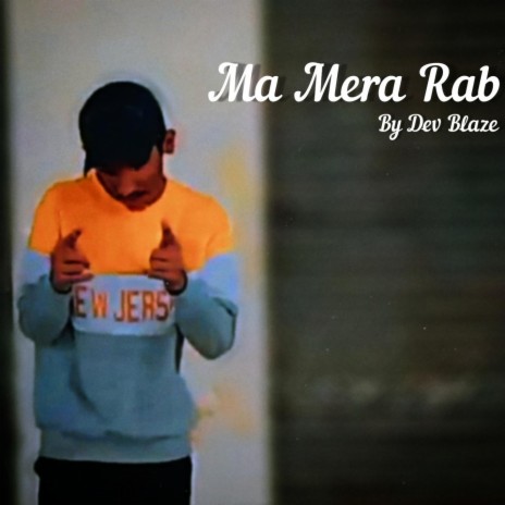 Ma Mera Rab | Boomplay Music