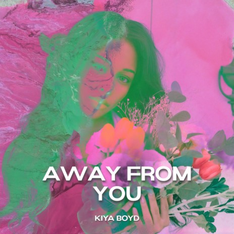 Away From You