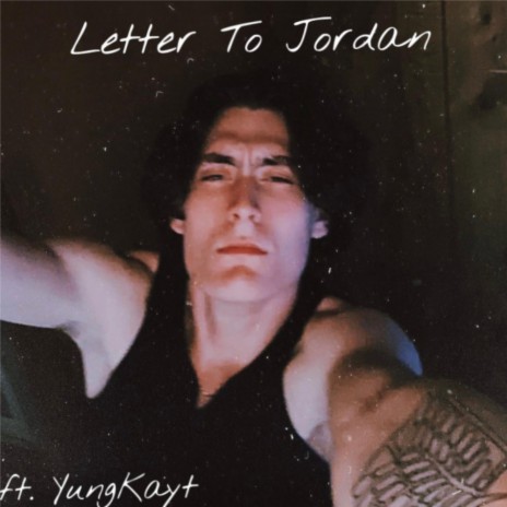 Letter To Jordan