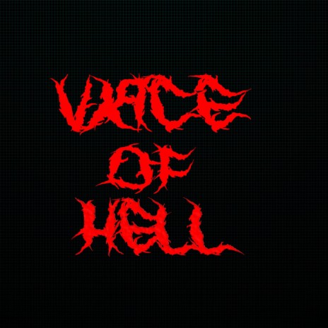 Vxice of Hell | Boomplay Music