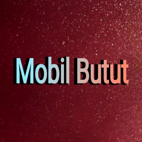 Mobil Butut | Boomplay Music