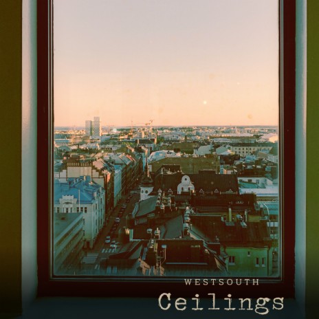 Ceilings | Boomplay Music