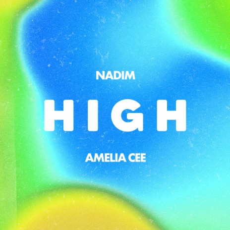 High ft. AmeliaCee | Boomplay Music