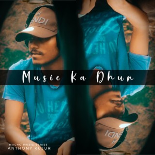 Music ka dhun