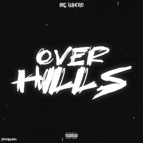 Over Hills | Boomplay Music