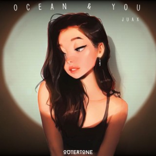 Ocean and You