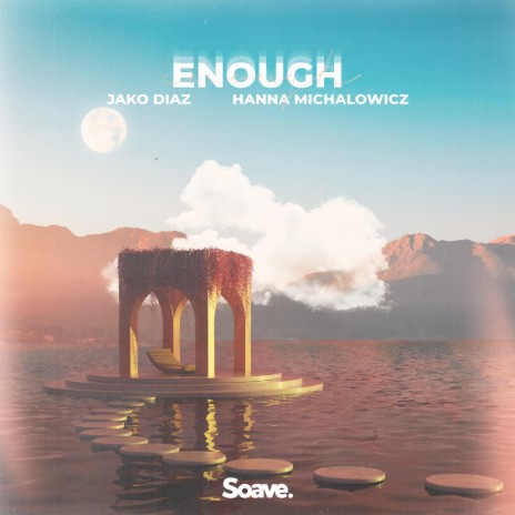 Enough (feat. Hanna Michalowicz) | Boomplay Music