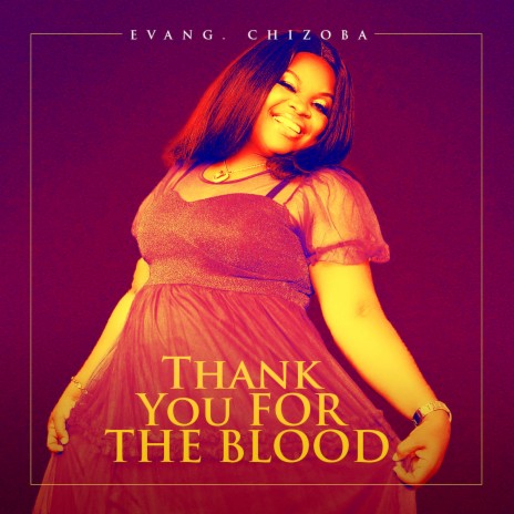 Thank You for the Blood | Boomplay Music