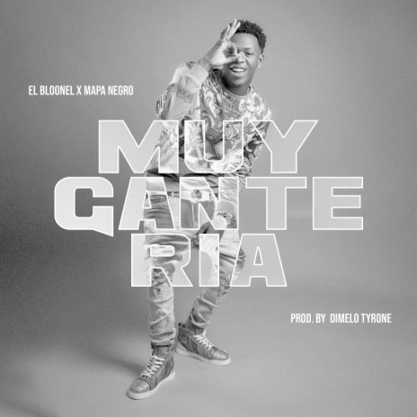 Muy Ganteria ft. Mapa Negro | Boomplay Music